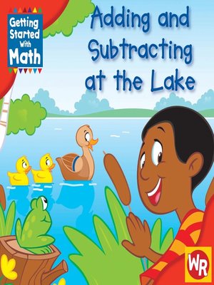 cover image of Adding and Subtracting at the Lake